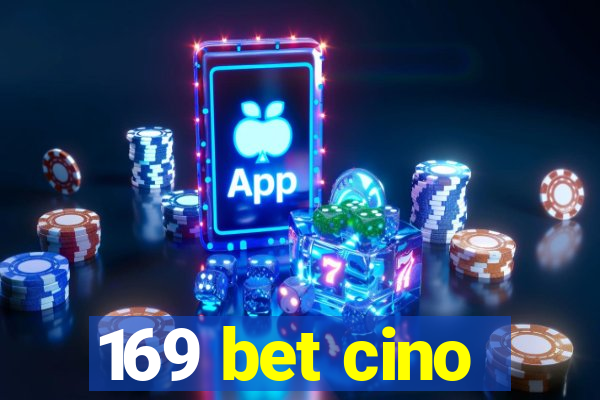 169 bet cino